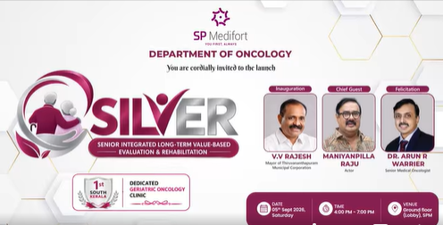 South Kerala’s 1st Dedicated Geriatric Oncology Clinic at SP Medifort